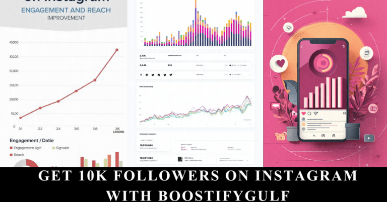Get 10K Followers on Instagram with BoostifyGulf
